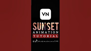 Sunset text animation reveal in Vn app #shorts #vntutorial @ashokmension143