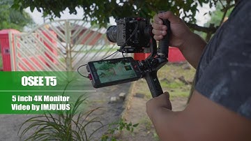 Osee T5 5.5inch HDMI 4K Camera Monitor Review by @IMJULIUS