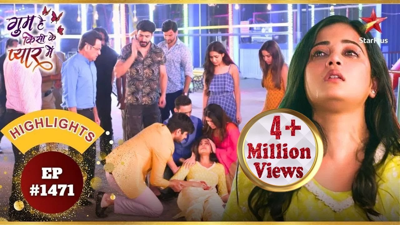 Ashika को किसने मारी गोली? | Ep.1471 | Highlights | Ghum Hai Kisikey Pyaar Meiin | Mon-Sun | 8PM