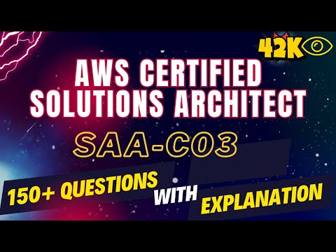 [New] AWS Solutions Architect Associate (SAA-C03) Exam Practice Questions with Explanation in 3 Hour