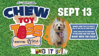 4th Annual Chew Toy Toss | Donations Benefit York County SPCA | 09.13.23