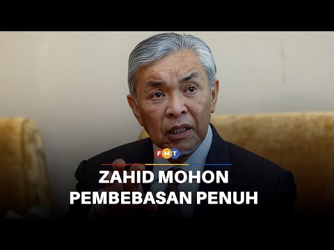 Zahid mohon pembebasan penuh kes Yayasan Akalbudi