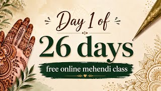 Free Online Mehendi Class Day 1 🌿 | Easy Mehendi for Beginners