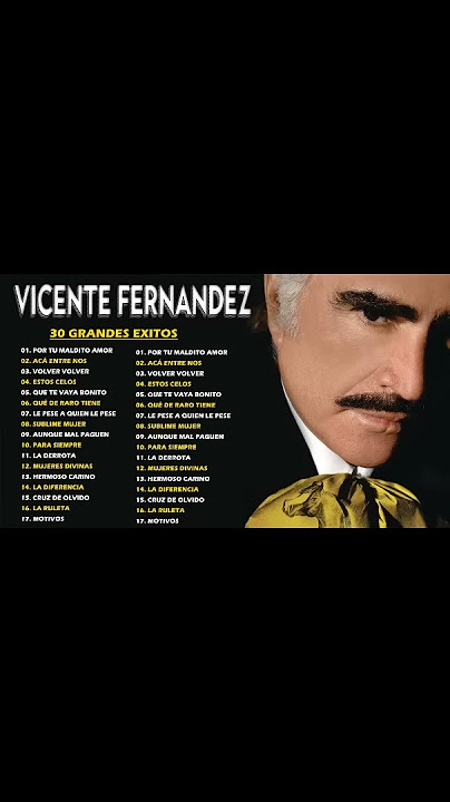 VICENTE FERNANDEZ GRANDES EXITOS  VICENTE FERNANDEZ SUS MEJORES EXITOS