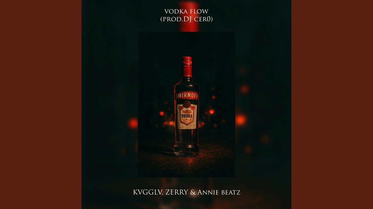 Watch VODKA FLOW on YouTube