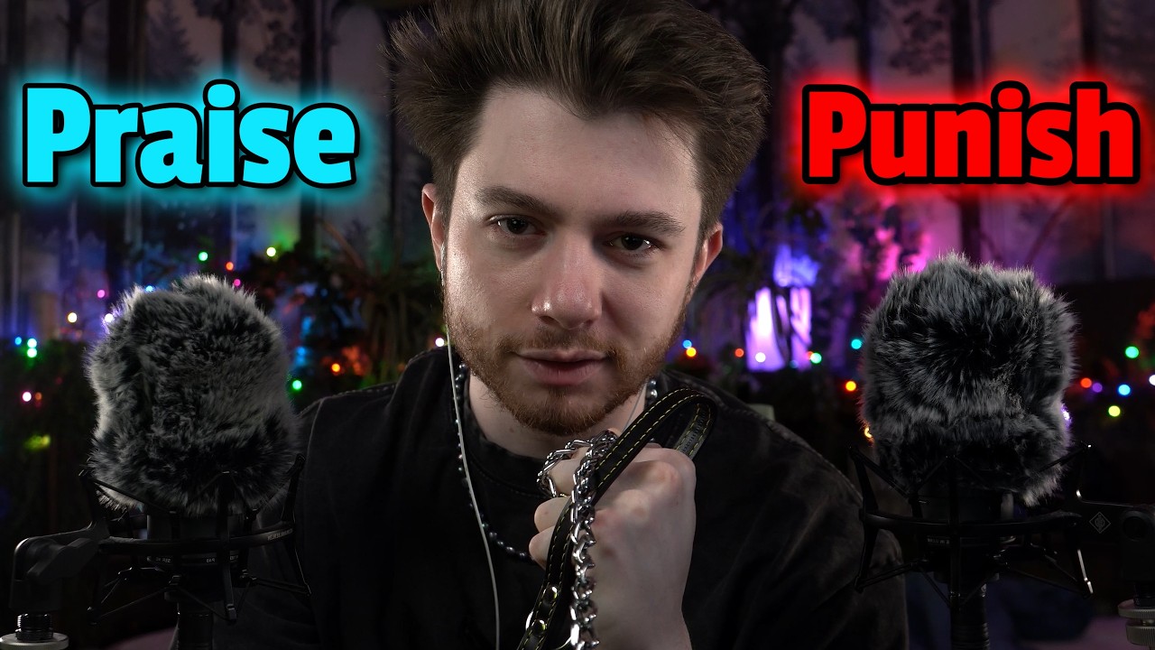 ASMR | Let Me Praise & Punish You
