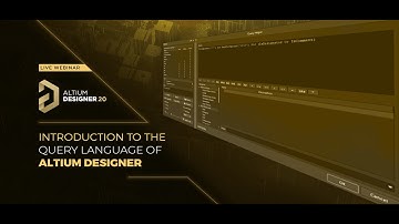 Live Webinar: Introduction To The Query Language Of Altium Designer