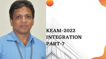 KEAM 2022 I ONLINE COURSE | INTEGRATION- PART-7 | ENGINEERING MATHEMATICS |
