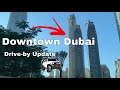 Downtown Dubai Drive-by Update