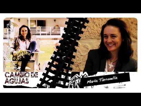 Cambio de agujas: María Tarruella