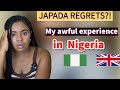 JAPADA REALITY I WASN T PREPARED FOR THIS AWFUL EXPERIENCE IN NIGERIA