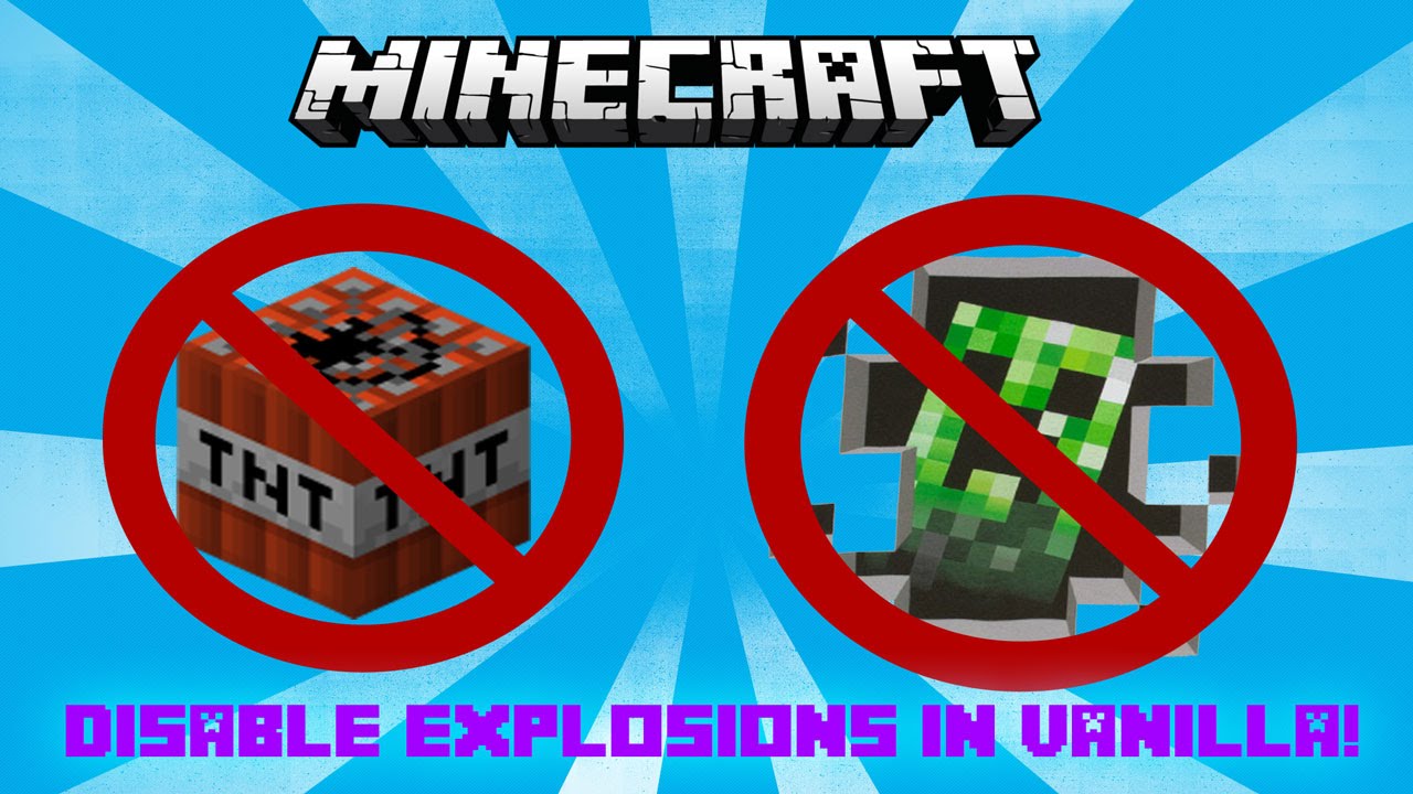 How To Disable Tnt And Creeper Explosions In Vanilla Minecraft Youtube How To Disable Tnt And Creeper Explosions In Vanilla Minecraft Youtube