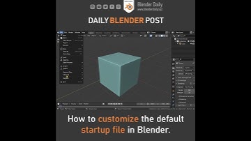 How to Customize the Startup File in Blender
