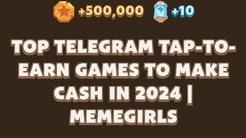 Top Telegram Tap-to-Earn Games to Make Cash in 2024 | MemeGirls video code