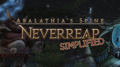 FFXIV Simplified - Neverreap