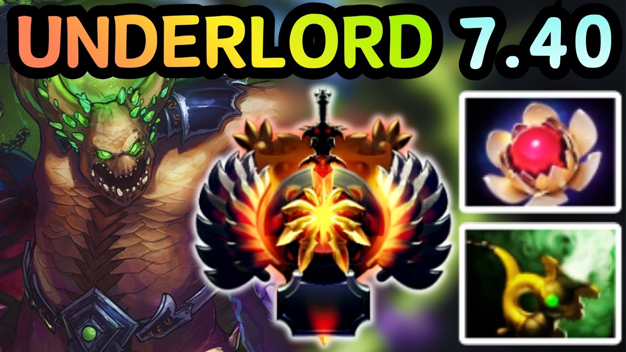 🔥 NEW PATCH 7.40 UNDERLORD OFFLANE WALK AT THEM, THEY CAN’T FIGHT | DOTA 2 GAMEPLAY 🔥