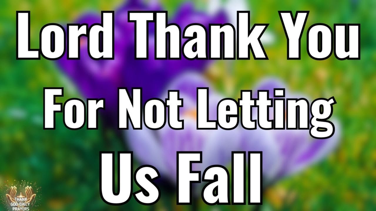 Lord, Thank You for Helping Us Stand | Powerful Morning Prayer for Strength
