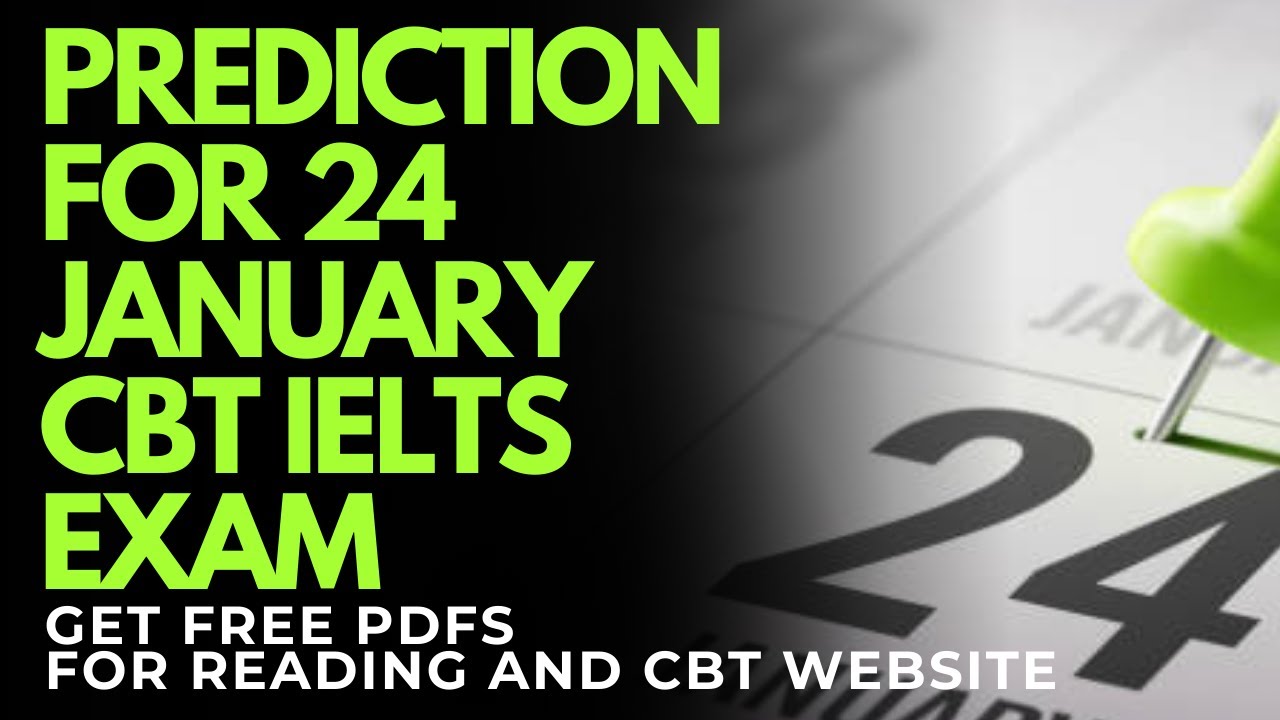 24 JANUARY 2026 IELTS EXAM PREDICTION | JANUARY IELTS EXAM | IELTS PREDICTION | IDP & BC