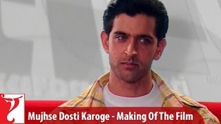 Making of the film - Mujhse Dosti Karoge, Part 1