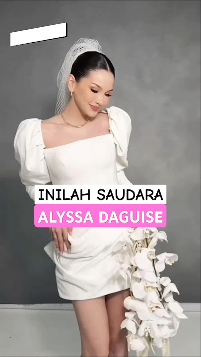 2 SAUDARA ALYSSA DAGUISE #shorts