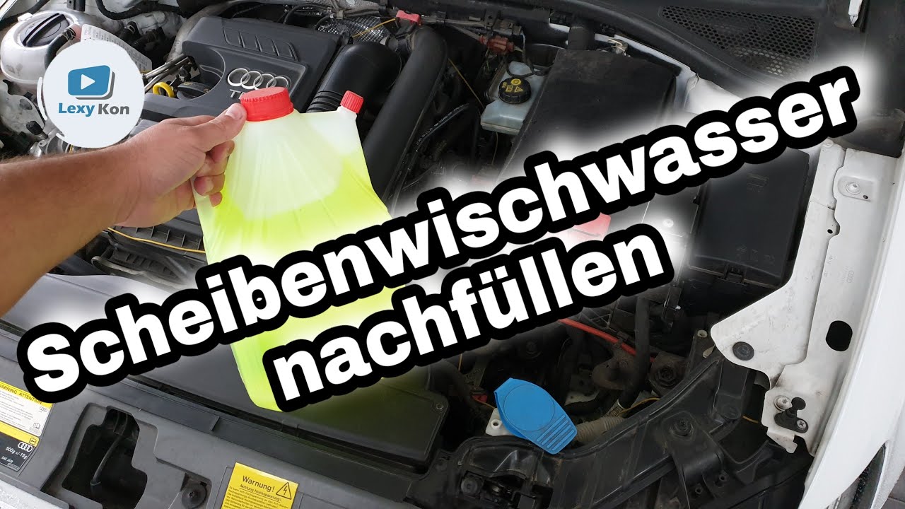 🛠 Scheibenwischwasser / Scheibenreiniger RICHTIG nachfüllen - SO WIRD'S  GEMACHT! 