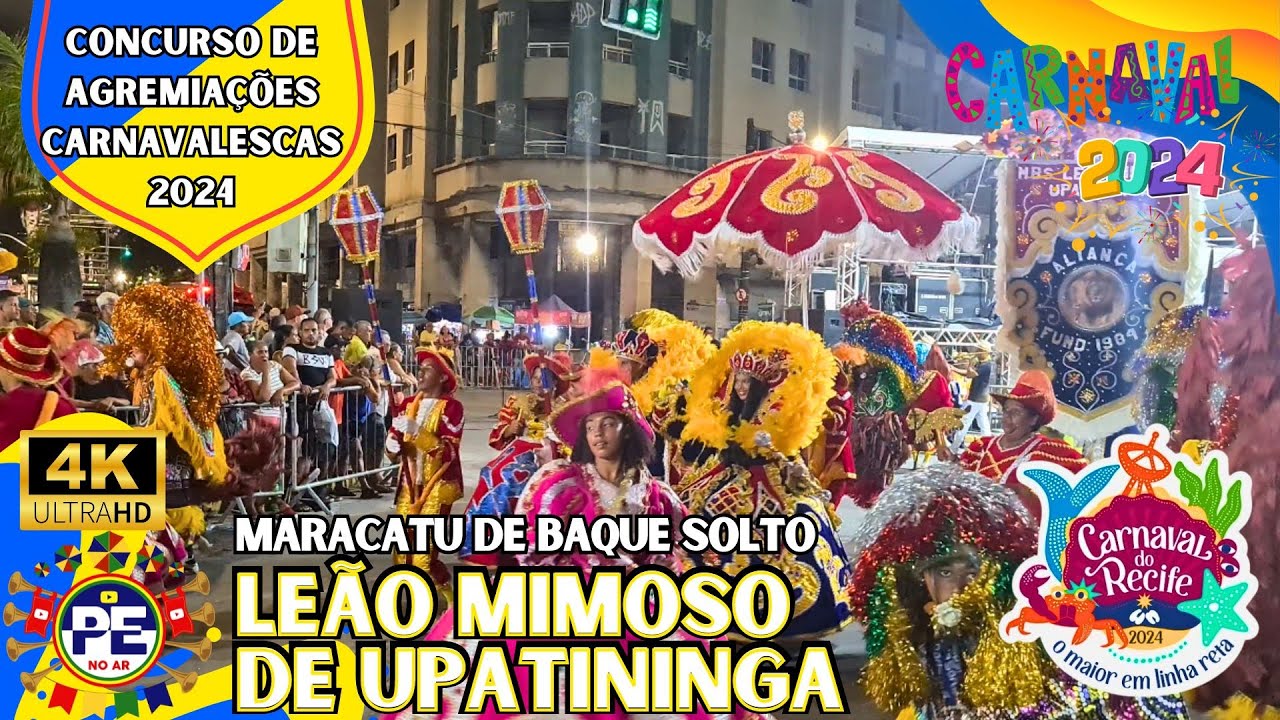 [CARNAVAL 2024] MARACATU DE BAQUE SOLTO LEÃO MIMOSO DE UPATININGA CONCURSO DE AGREMIAÇÕES 2024