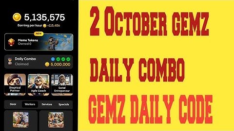 2 October gemz daily combo and Gemz daily cipher today gemz daily combo today gemz daily code