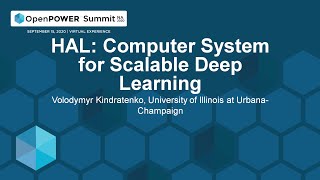 HAL: Computer System for Scalable Deep Learning - Volodymyr Kindratenko