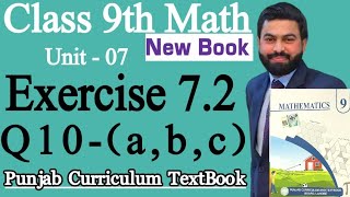 Class 9th Math New Book Ch 7 Exercise 7.2 Question 10 (a,b,c)-9th Maths EX 7.2 Q10-EX 7.2 NEW BOOK