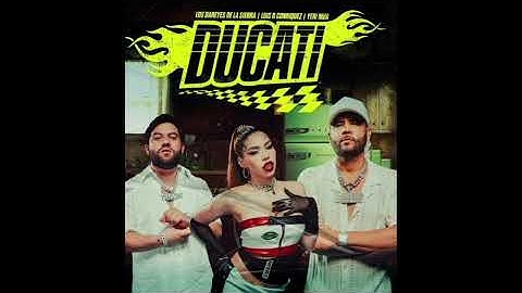 Ducati (Video Oficial) - Los Dareyes de la Sierra, Yeri Mua, Luis R Conriquez..