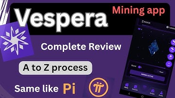 Vespera mining app complete guide | new mining app vespera how it works ? 