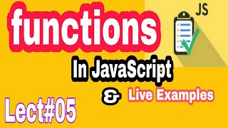 05- JavaScript functions with parameters || function js tutorial live example