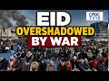 Eid Al-Adha Across the Middle East Overshadowed By War | N18G | CNBC TV18