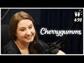 CHERRYGUMMS - Flow Podcast #98