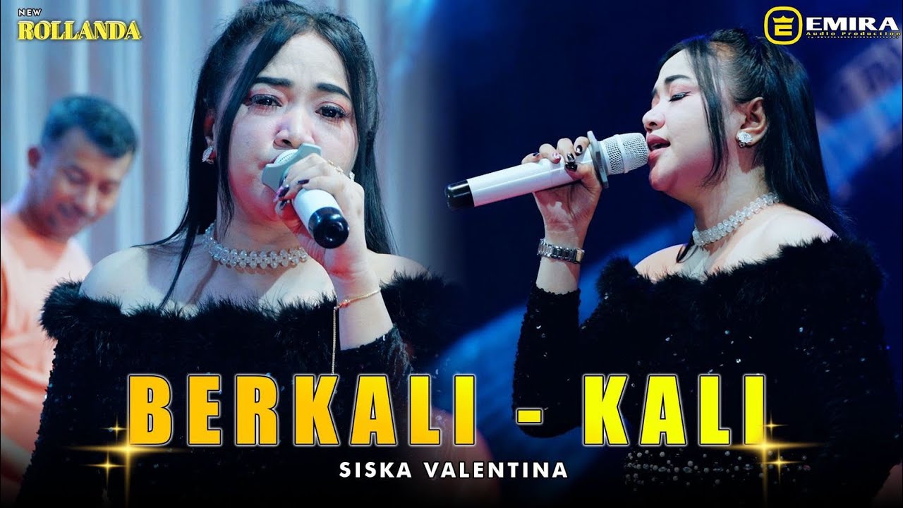 BERKALI KALI - SISKA VALENTINA - NEW ROLLANDA || EMIRA AUDIO