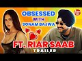 Riar Saab Interview Trailer | Riar Saab on Sonam Bajwa | IFP Ft. @riarsaaab