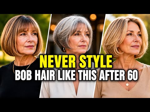 Stop Styling Your BOB HAIR Like This After 60! Do THIS Instead - 5 SECRETS