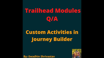 Custom Activities in Journey Builder #salesforce #swadhinshrivastav #trailhead #swadhin #trails #crm