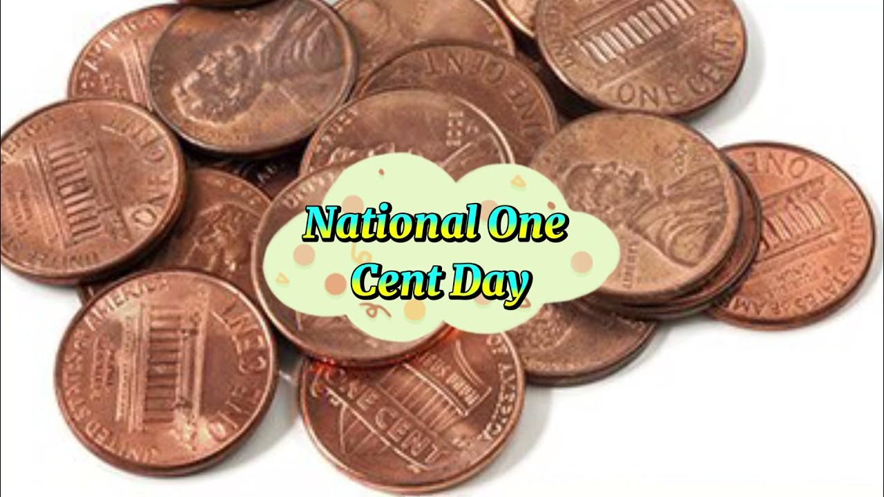 National One Cent Day Coin Change YouTube