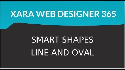 Xara Web Designer 365 Premium: Smart Shapes Oval and Line Lesson 07