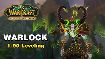 Mists of Pandaria - Warlock Leveling 1-90