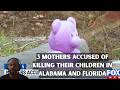 3 Mothers Accused Of Killing Their Children In Alabama And Florida