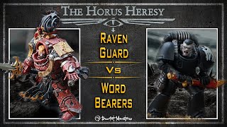 Raven Guard Vs Word Bearers - Horus Heresy Battle Report - Age of Darkness