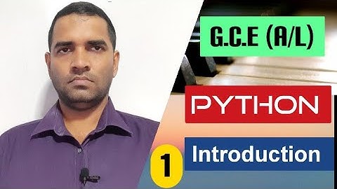 G.C.E (A/L) ICT | Python Programming | Tamil Medium | PART 1