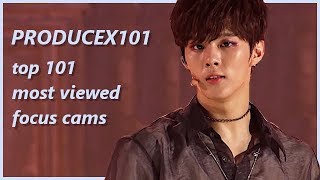 PRODUCEX101 ; Most Viewed Focus Cams (YouTube   Naver views)