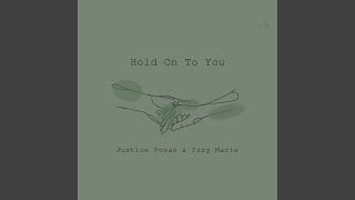 Hold On To You