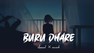 Buru dhare Santali Slowed reverb song | New Santali Slowed reverb song  #santalilofi Use- Headphone🎧