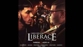 Liberace Remix - Anuel AA Ft. Farruko, De La Ghetto, Bad Bunny, Darell, Noriel, Bryant Myers, Alexio