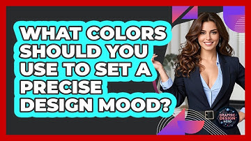 What Colors Should You Use To Set A Precise Design Mood? - Graphic Design Nerd