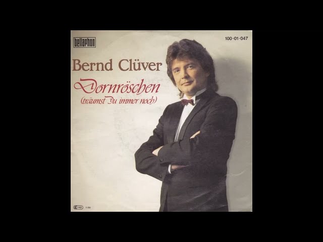 Bernd Clüver - Dornröschen (Träumst Du Immer Noch)